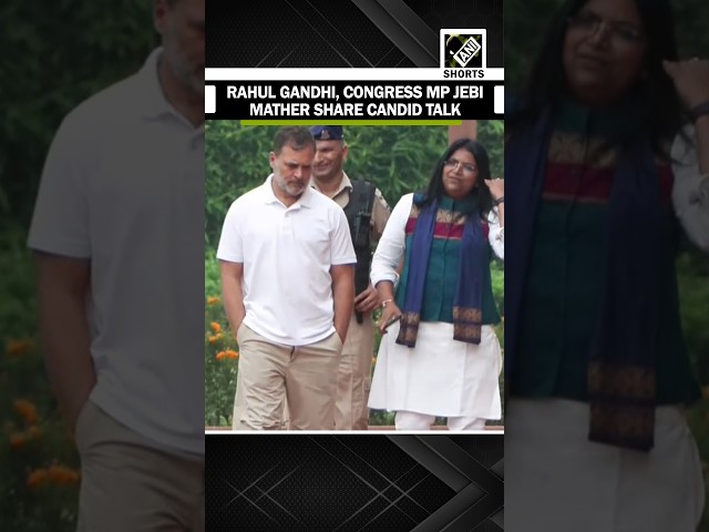 Watch! Rahul Gandhi, Congress MP Jebi Mather share candid talk at Parliament premises