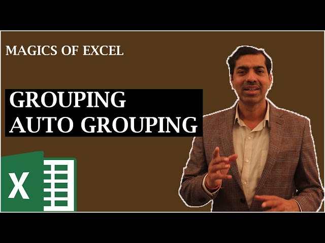 Grouping & Auto Grouping In Excel
