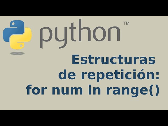 Estructuras de repeticion en python II: for n in range()