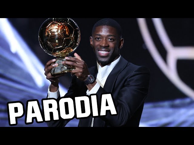Dembélé Ballon d'Or | PARODY