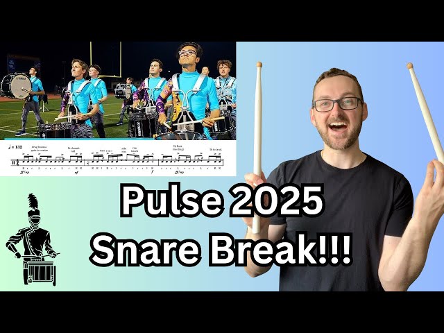 Pulse 2025 Snare Break FULL Breakdown | LEARN THE BEATS