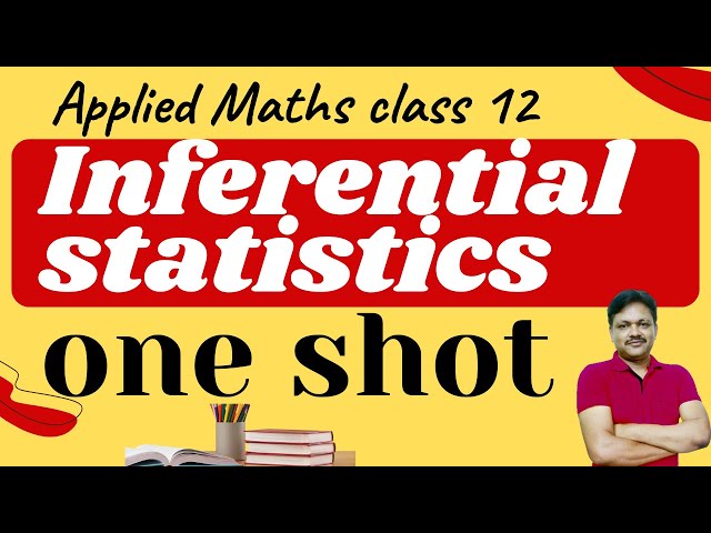 One Shot | Chapter 10 | Applied Maths | Class 12 | Inferential Statistics | Gaur Classes