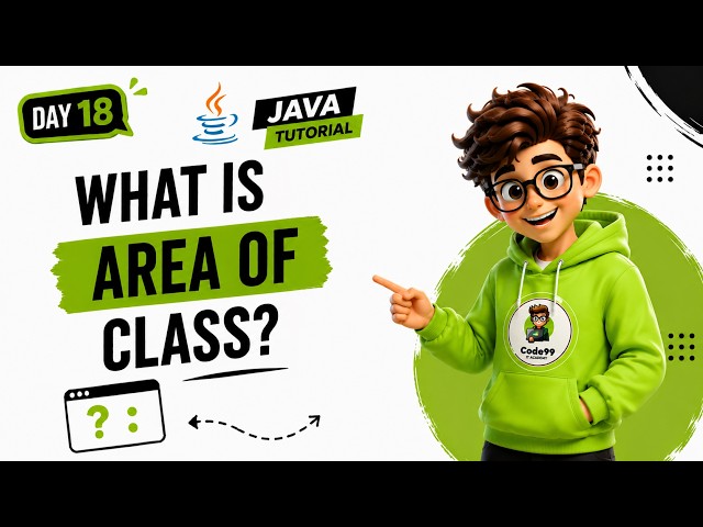 What is Area of a Class in Java? | Java Full Course in Tamil Day 18 | Code99 IT Academy