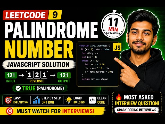 LeetCode 9 🔥 Palindrome Number | JavaScript Solution | Most Asked Interview Question