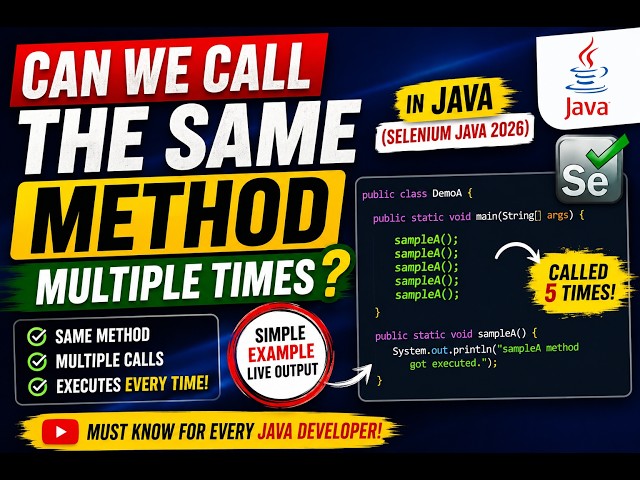 207. Can we call the same method multiple times in Java (Selenium Java 2026)