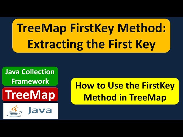 TreeMap FirstKey Method: Extracting the First Key | Java Collection Framework