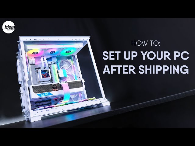 How to properly unbox and setup your PC after receiving overseas shipment