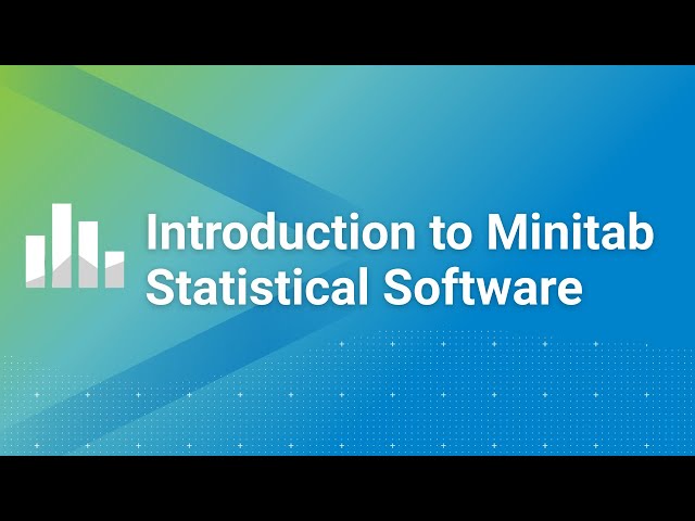 Introduction to Minitab Statistical Software