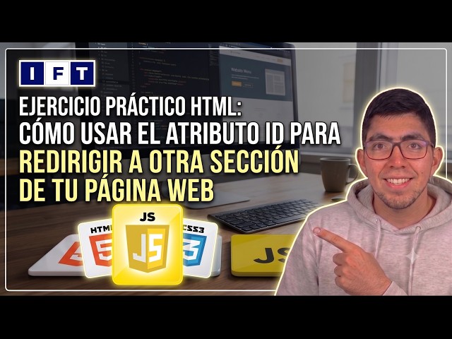 Practical HTML Exercise: How to use the ID attribute to redirect to another section of your WEBPAGE!