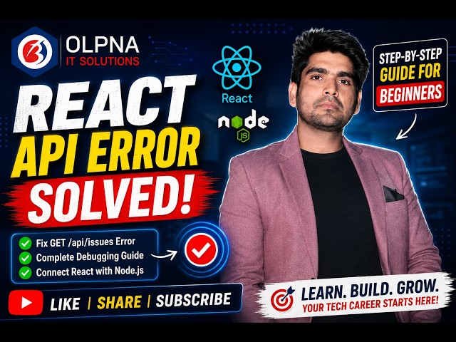 React API Error Solved | Fix GET /api/issues Error in Node.js | React Tutorial 2026