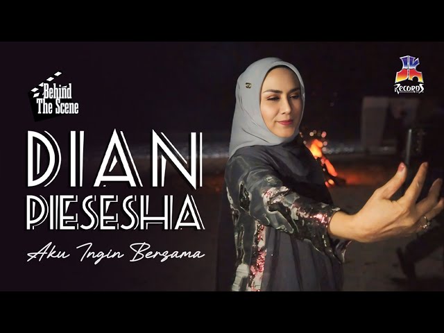 Dian Piesesha - Aku Ingin Bersama (Behind the Scene)