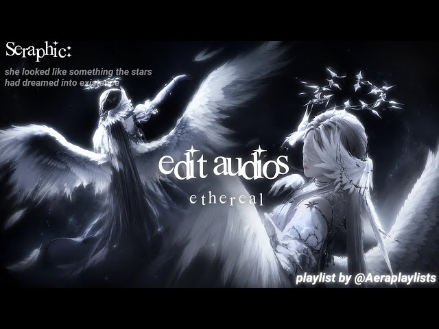 𓏲ּ𝄢 Ethereal/Calm/Majestic edit audios that make me feel out of this world ˚⊱🌹⊰˚ 🤍💫