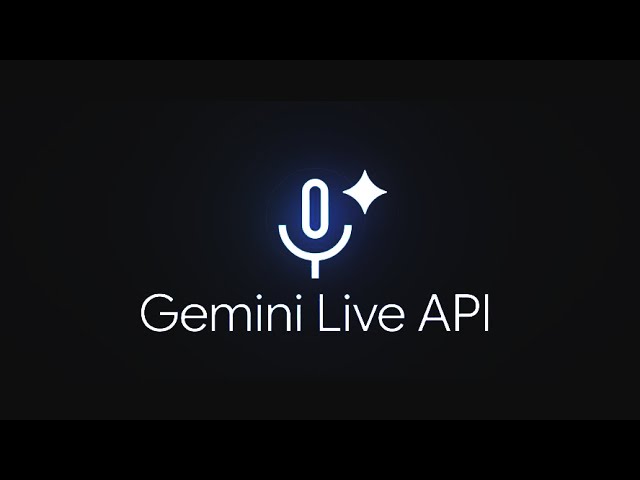 Gemini Live API: Get Started With Voice Agents & AI Apps