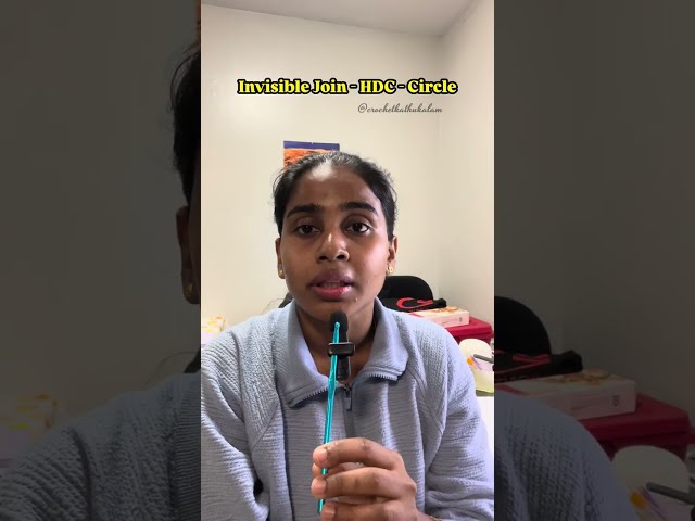 INVISIBLE JOIN FOR WORKING IN ROUNDS #crochet #invisiblejoin #tamil #crocheting #crochettutorial
