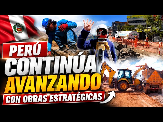 Peru continues connecting regions with major projects