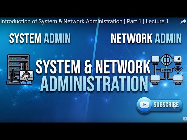 Introduction of System & Network Administration