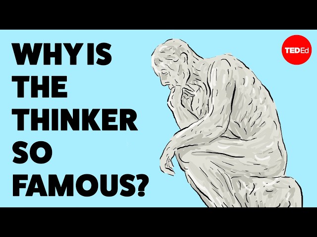 What is "The Thinker" actually thinking about? - Noah Charney