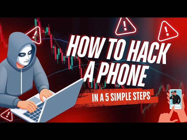 How to hack a phone in 5 simple steps