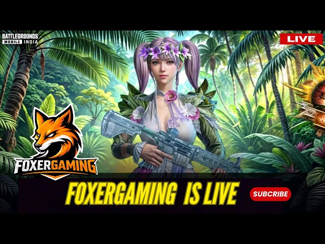 BGMI LIVE WITH FOXERGAMING #bgmilive #foxergaming #pubgmobile #live