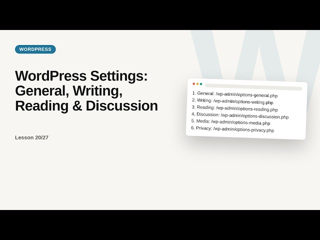 WordPress Settings: General, Writing, Reading & Discussion | WordPress Tutorial for Beginners
