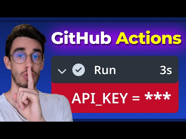 Secrets and Environment Variables in your GitHub Action