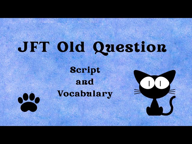 JFT oq Script and vocab ပညာဒါန 