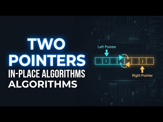 Two Pointer Technique: The Only Template You Need for Coding Interviews