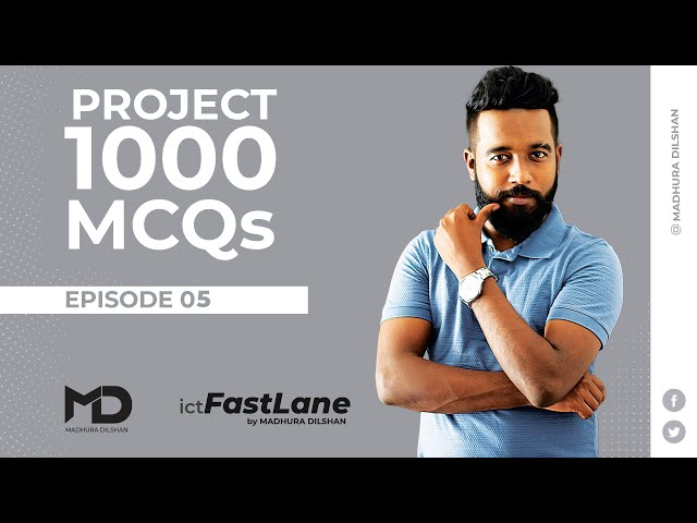A/L ICT 2022 | Project 1000 MCQs-EP 05