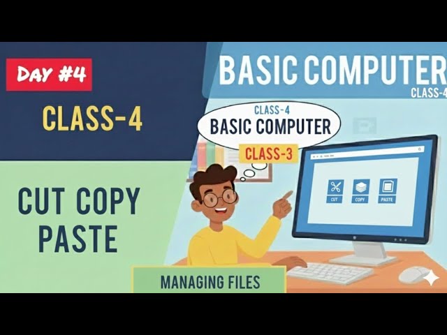 BASIC COMPUTER CLASS| CLASS-4 | CUT , COPY,PASTE