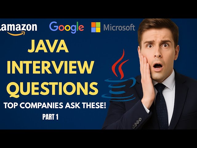 Java Interview Questions: Java Basics (Part 1) | Top Companies Ask These!