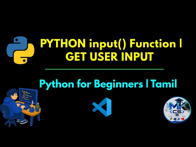 Python Input Function | input() in Python | Python for Beginners | Tamil