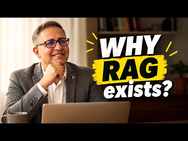 What is RAG? WHY does it even exist?