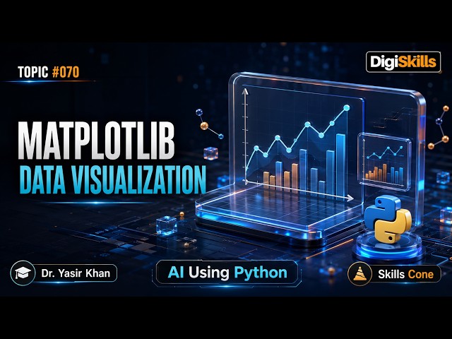Intro to Matplotlib & OOP Plotting | Artificial Intelligence using Python Topic #070 - Skills Cone