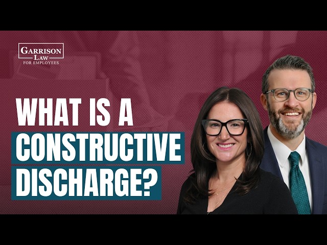 What Is a Constructive Discharge?