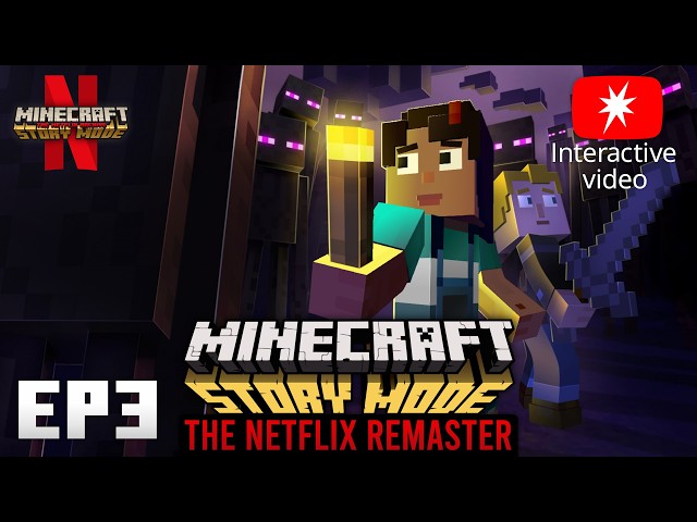 Minecraft: Story Mode | EP3: The Last Place You Look (Netflix) | INTERACTIVE VIDEO - FEMALE