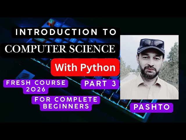 introduction to computer science with python part3 (Pashto) | How to learn coding (Pashto)