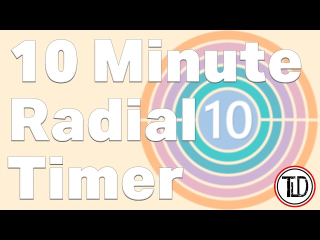 10 Minute Timer - Radial Timer (with music)