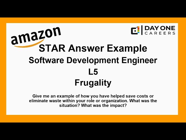 Amazon Interview STAR, L5, Software Development Engineer - Frugality