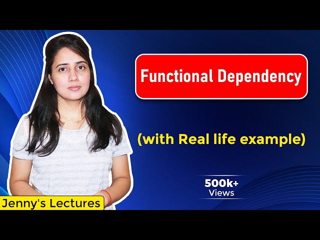Lec 4: Functional dependency in DBMS | What is functional dependency | Database Management System