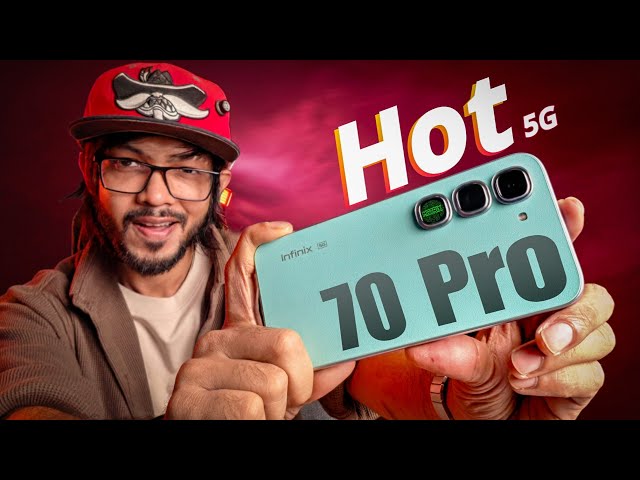 Infinix Hot 70 Pro 5G - আসলে কেমন মিড-রেঞ্জের এই অফিসিয়াল 5G ফোন! 
