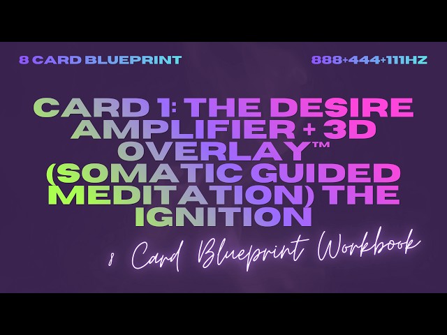 13 minutes — reclaim amplify overlay .. the 3D overlay method™ starts here (card 1 the ignition)
