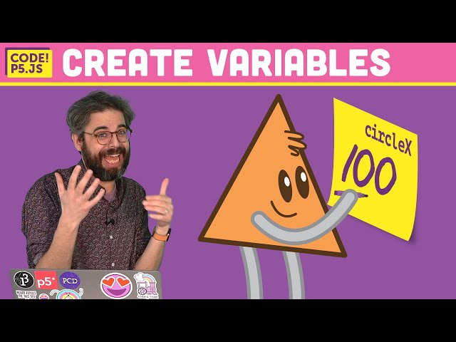 2.2: Variables in p5.js (Define Your Own) - p5.js Tutorial