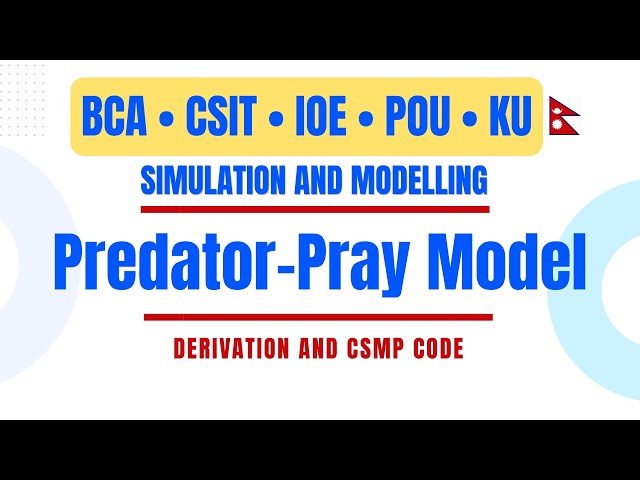 Predator-Prey Model | Derivation and CSMP Code | Simulation and Modelling