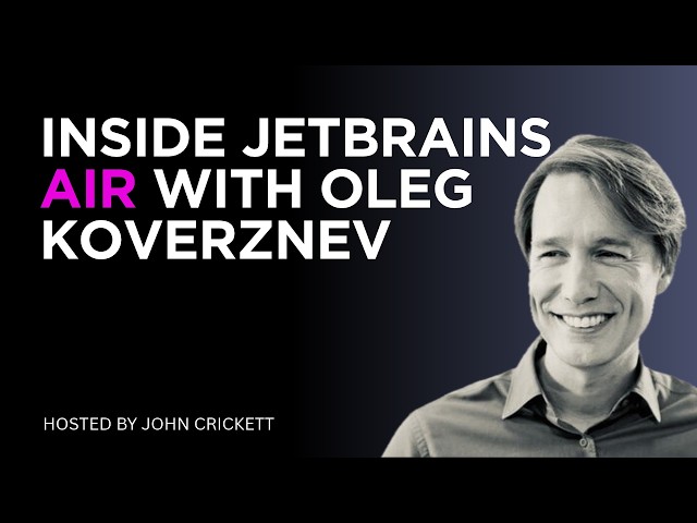Interview with Oleg Koverznev, VP, Head of Agent Systems at JetBrains at the Air Launch Event