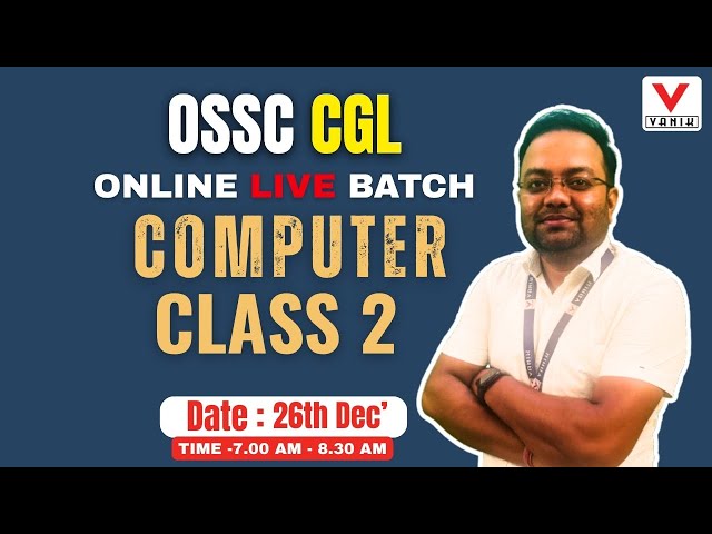OSSC CGL PRELIM | COMPUTER CLASS–02 | IMPORTANT MCQs & SHORT TRICKS