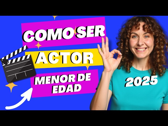 ¿Quieres ser actor antes de los 18? Esto es lo que nadie te cuenta