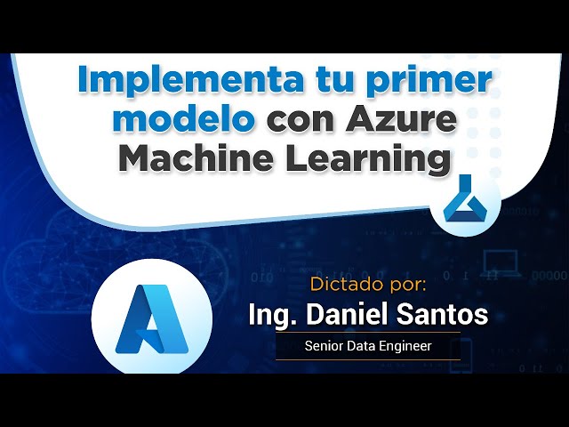 Implementa tu primer modelo con Azure Machine Learning