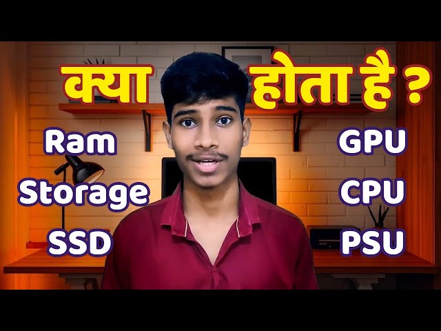 WHAT IS THE RAM  ROM PROCESSOR EXPLAINED in Hindi