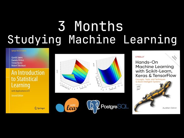 3 Months of Machine Learning !