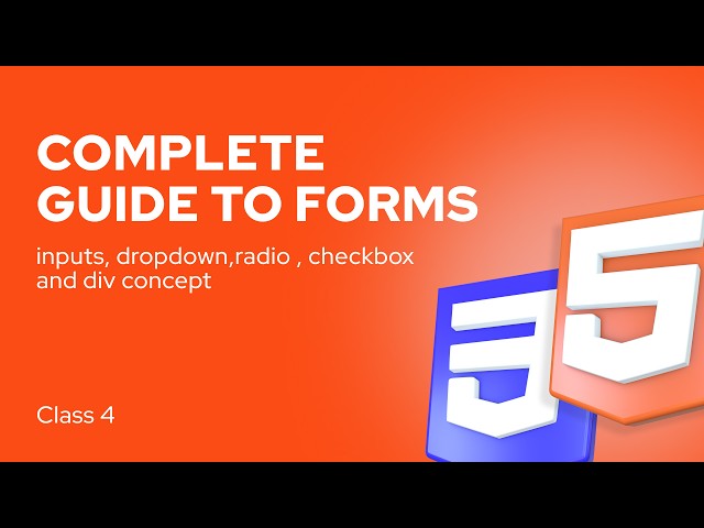 Complete Guide to Forms